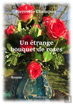 Bertrand.pt - Un Étrange Bouquet De Roses