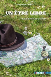 Un Être Libre : La Fatalité Revisitée Par La Liberté