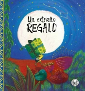 Un Extraño Regalo
