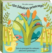 Un Fabuleux Printemps (Coll. Mes Jolies Saisons)