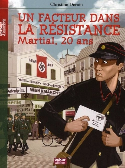 Bertrand.pt - Un Facteur Dans La Résistance, Martial 20 Ans