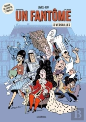 Un Fantôme À Versailles