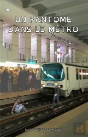 Un Fantome Dans Le Metro - Version 'Dys'