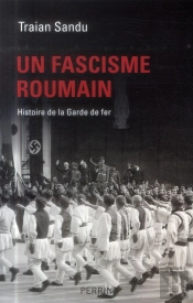 Un Fascisme Roumain