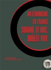Un Féminicide En France : Sohane 17 Ans, Brûlée Vive