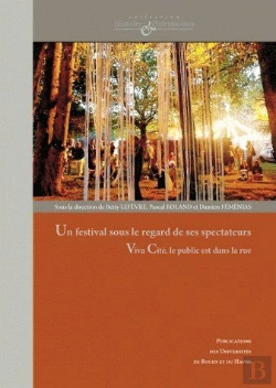 Bertrand.pt - Un Festival Sous Le Regard De Ses Spectateurs ; Vivacité, Le Public Est Dans La Rue