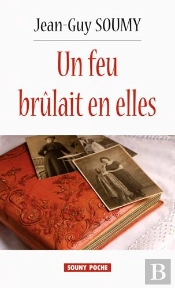 Un Feu Brulait En Elles