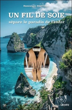 Bertrand.pt - Un Fil De Soie Separe Le Paradis De L'Enfer