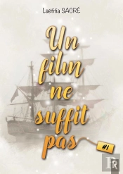 Un Film Ne Suffit Pas T.1