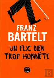 Un Flic Bien Trop Honnête