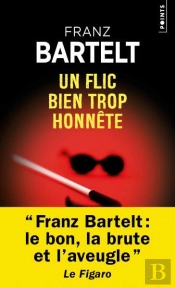 Un Flic Bien Trop Honnête