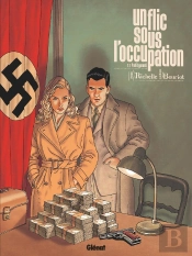 Un Flic Sous L'Occupation Tome 1 : Profit Garanti