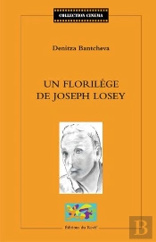 Un Florilege De Joseph Losey
