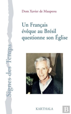 Bertrand.pt - Un Français Évêque Au Brésil Questionne Son Église