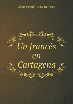 Bertrand.pt - Un Frances En Cartagena