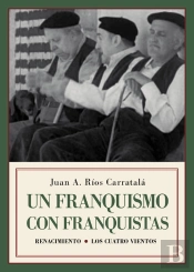 Un Franquismo Con Franquistas