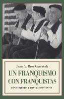 Un Franquismo Con Franquistas