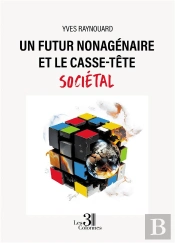 Un Futur Nonagénaire Et Le Casse-Tête Sociétal