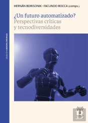 ¿Un Futuro Automatizado?