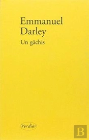 Un Gâchis