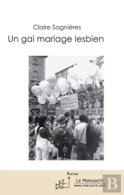 Un Gai Mariage Lesbien