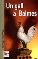 Un Gall A Balmes