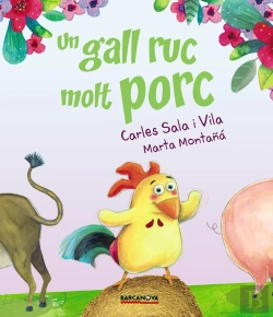 Bertrand.pt - Un Gall Ruc Molt Porc