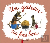 Un Gateau 100 Fois Bon ; Edition 2002