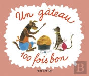 Un Gâteau 100 Fois Bon