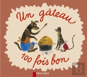 Un Gateau Cent Fois Bon
