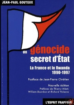 Bertrand.pt - Un Génocide Secret D'État ; La France Et Le Rwanda (1990-1997)