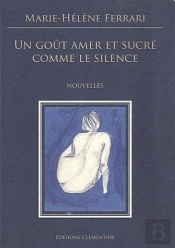 Un Gout Amer Et Sucre Comme Le Silence