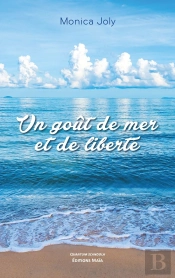 Un Gout De Mer Et De Liberte