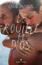 Un Goût De Rouille Et D'Os