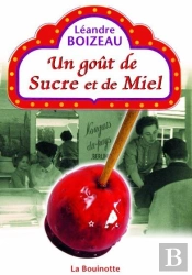 Un Goût De Sucre Et De Miel