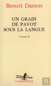 Un Grain De Pavot Sous La Langue