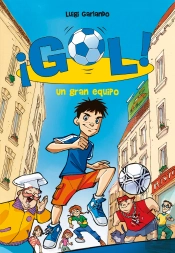 Un Gran Equipo (Serie ¡Gol! 1)