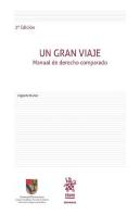 Un Gran Viaje. Manual De Derecho Comparado 2ª Edición