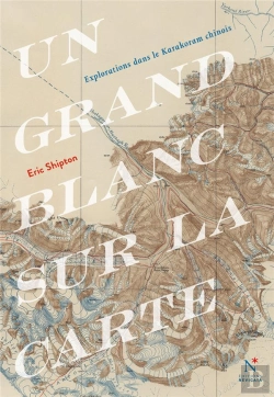 Bertrand.pt - Un Grand Blanc Sur La Carte : Une Mémorable Exploration Du Karakoram
