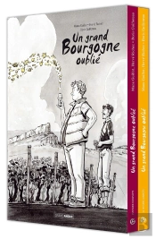 Un Grand Bourgogne Oublié : Coffret Tomes 1 Et 2