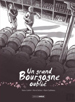 Bertrand.pt - Un Grand Bourgogne Oublié Tome 1