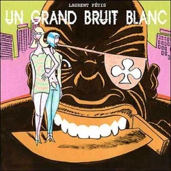 Bertrand.pt - Un Grand Bruit Blanc