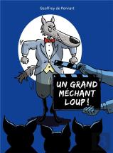 Un Grand Mechant Loup