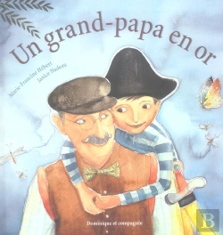 Bertrand.pt - Un Grand-Papa En Or