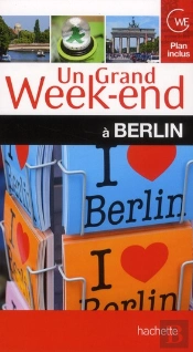 Un Grand Week-End A Berlin