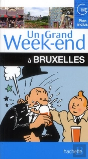 Un Grand Week-End A Bruxelles