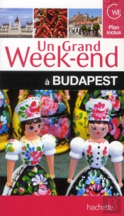 Un Grand Week-End A Budapest