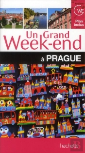 Un Grand Week-End A Prague