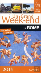 Un Grand Week-End A Rome 2013