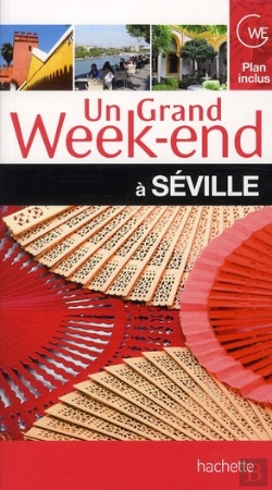 Bertrand.pt - Un Grand Week-End A Seville